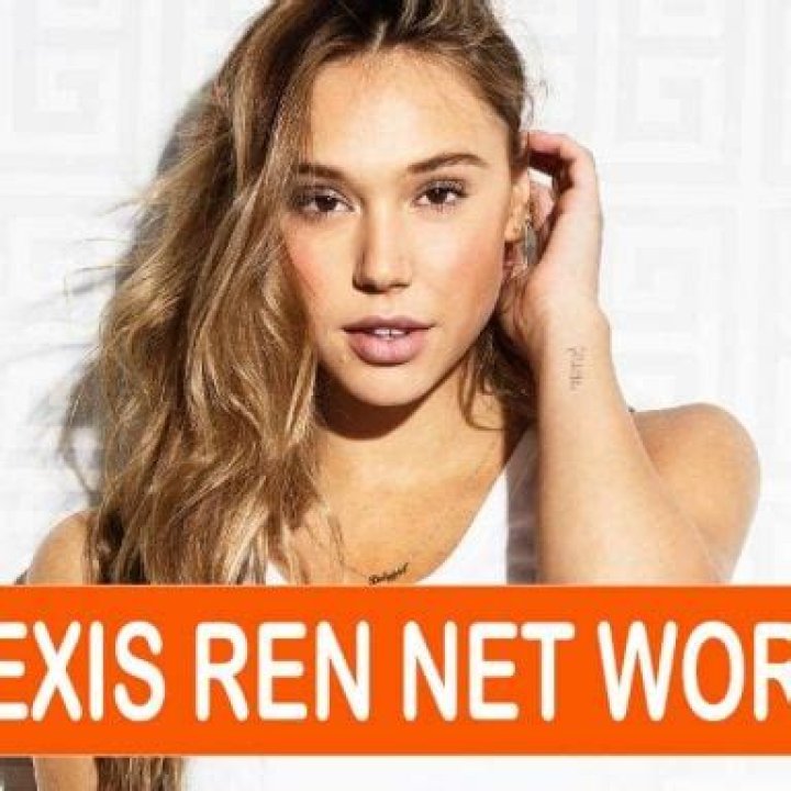 Unveiling The Wealth Of Alexis Ren: A Deep Dive Into Her Net Worth