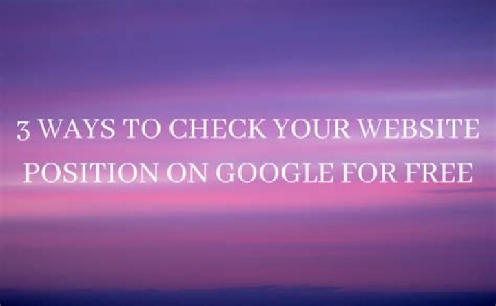 Discovering Your Digital Footprint: How To Check Website Position On Google